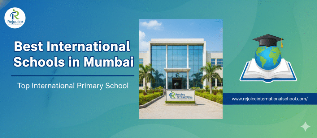 Best International Schools in Mumbai Top International Primary School