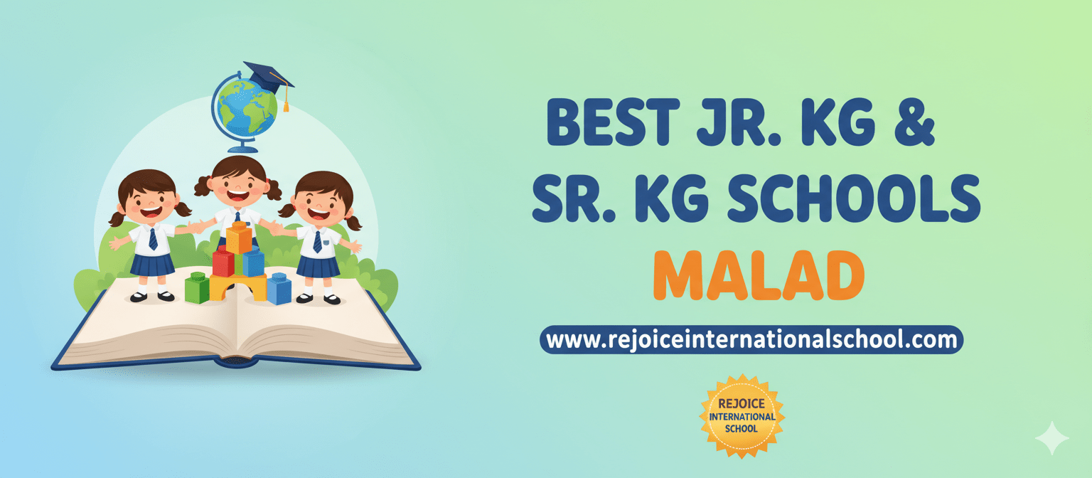 Best JR KG and SR KG Schools in Malad